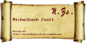 Michelbach Zsolt névjegykártya